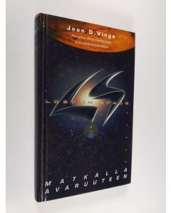 Kirjailijan Joan D. Vinge käytetty kirja Lost in space : matkalla avaruuteen