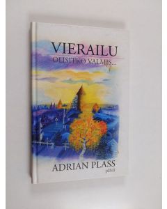 Kirjailijan Adrian Plass käytetty kirja Vierailu : olisitko valmis