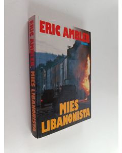 Kirjailijan Eric Ambler käytetty kirja Mies Libanonista