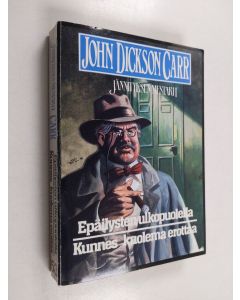 Kirjailijan John Dickson Carr käytetty kirja Kunnes kuolema erottaa ; Epäilysten ulkopuolella