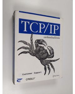 Kirjailijan Craig Hunt käytetty kirja TCP/IP : verkonhallinta