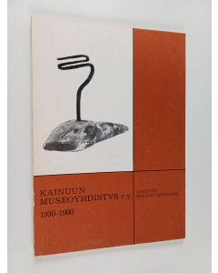 Kirjailijan Helena Vartiainen käytetty kirja Kainuun museoyhdistys r.y. 1930-1980