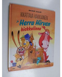 Kirjailijan Anttu Harlin käytetty kirja Kikattava Kakkiainen ja Herra Hirven hiekkalinna