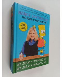 Kirjailijan Nancy Cartwright käytetty kirja My Life as a 10-year-old Boy