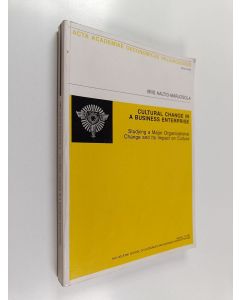 Kirjailijan Iiris Aaltio-Marjosola käytetty kirja Cultural Change in a Business Enterprise - Studying a Major Organizational Change and Its Impact on Culture