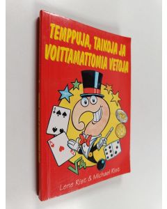 Kirjailijan Lene Rist käytetty kirja Temppuja, taikoja ja voittamattomia vetoja