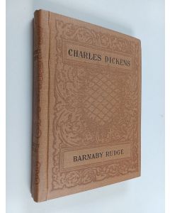 Kirjailijan Charles Dickens käytetty kirja Barnaby Rudge. II