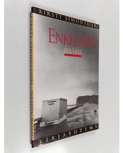Kirjailijan Kirsti Simonsuuri käytetty kirja Enkelten pysäkki