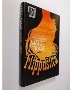 Kirjailijan Mats Traat käytetty kirja Riippusilta (ERINOMAINEN)