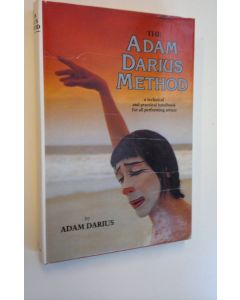 Kirjailijan Adam Darius käytetty kirja The Adam Darius Method