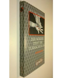 Tekijän Leo P. Ard käytetty kirja Der mörder zieht die turnschuh an : sport-krimis (ERINOMAINEN)