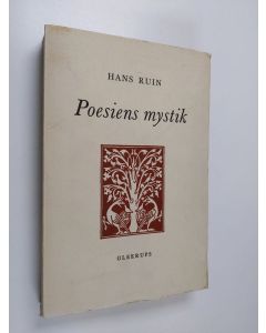 Kirjailijan Hans Ruin käytetty kirja Poesiens mystik