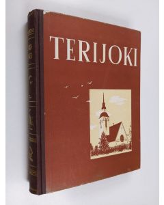 käytetty kirja Terijoki : kuvia ja kuvauksia entisestä kotipitäjästä