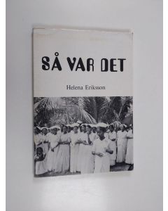 Kirjailijan Helena Eriksson käytetty kirja Så var det
