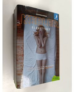 Kirjailijan Lars Kepler käytetty kirja Eldvittnet : kriminalroman