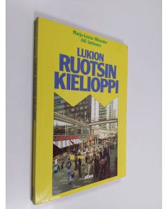 Kirjailijan Aili Jantunen & Marja-Leena Nikander käytetty kirja Lukion ruotsin kielioppi