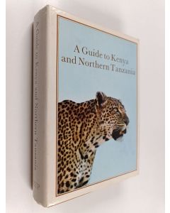 Kirjailijan David F. Horrobin käytetty kirja A Guide to Kenya and Northern Tanzania