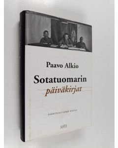 Kirjailijan Paavo Alkio käytetty kirja Sotatuomarin päiväkirjat