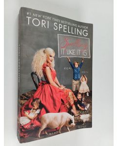 Kirjailijan Tori Spelling & Hilary Liftin käytetty kirja Spelling It Like It Is