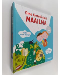 Kirjailijan Françoise de Guibert käytetty kirja Oma tietokirjani : maailma