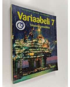 Kirjailijan Tarmo Hautajärvi käytetty kirja Variaabeli 7 : Talousmatematiikka