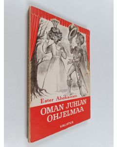 Kirjailijan Ester Ahokainen käytetty kirja Oman juhlan ohjelmaa nuorimmille juhlijoille