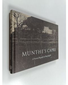 Kirjailijan Bengt Jangfeldt käytetty kirja Munthe's Capri - A Pictorial Biography