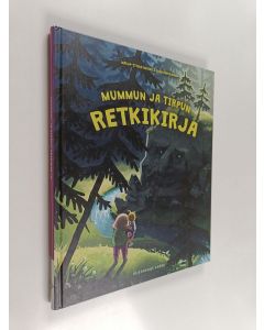 Kirjailijan Marja-Stiina Suihko käytetty kirja Mummun ja Tirpun retkikirja