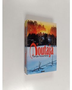 Kirjailijan Tanja Kaarlela käytetty kirja Noutaja