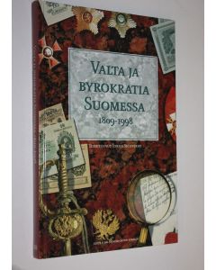 Tekijän Jorma Selovuori  käytetty kirja Valta ja byrokratia Suomessa 1809-1998