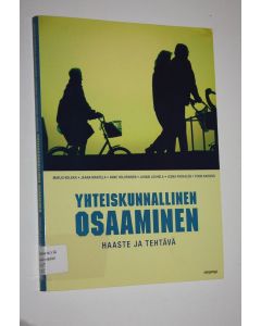 Kirjailijan Marjo ym. Kolkka käytetty kirja Yhteiskunnallinen osaaminen : haaste ja tehtävä