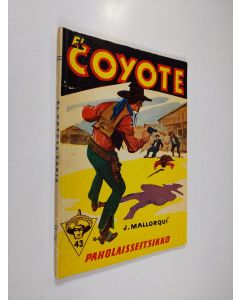 Kirjailijan Jose Mallorqui käytetty kirja Paholaisseitsikko : seikkailuromaani viime vuosisadan Kaliforniasta