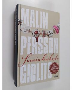 Kirjailijan Malin Persson Giolito käytetty kirja Suurin kaikista