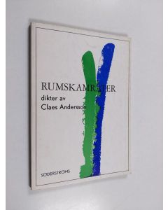 Kirjailijan Claes Andersson käytetty kirja Rumskamrater. Dikter