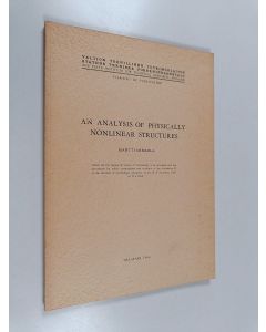 Kirjailijan Martti Mikkola käytetty kirja An Analysis of Physically Nonlinear Structures