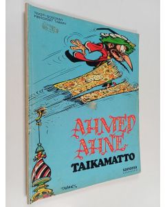 Kirjailijan Gosciny käytetty kirja Ahmed Ahne taikamatto