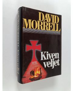 Kirjailijan David Morrell käytetty kirja Kiven veljet