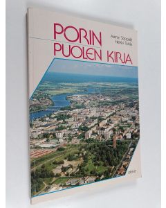 Kirjailijan Aarne Seppälä käytetty kirja Porin puolen kirja : lukemisto ja kotiseutuopin oppikirja peruskoulun ala-asteen 3.-6. luokille