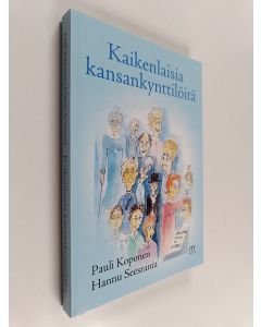Kirjailijan Pauli Koponen & Hannu Seesranta käytetty kirja Kaikenlaisia kansankynttilöitä