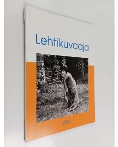 käytetty kirja Lehtikuvaaja 2006