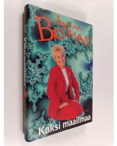 Kirjailijan Johanna Broman käytetty kirja Kaksi maailmaa