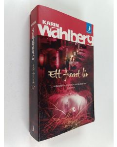Kirjailijan Karin Wahlberg käytetty kirja Ett fruset liv kriminalroman