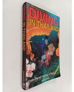 Kirjailijan Collin Piprell käytetty kirja Diving in Thailand