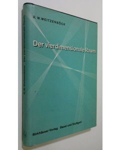 Kirjailijan R. W. Weitzenböck käytetty kirja Der vierdimensionale Raum