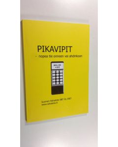 Kirjailijan Seppo Rekonen uusi kirja Pikavipit : nopea tie onneen vai ahdinkoon (UUDENVEROINEN)