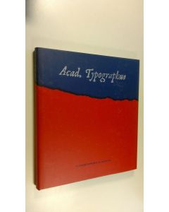 käytetty kirja Acad. Typographus - Yliopistopaino 30 vuotta
