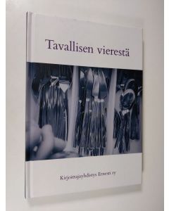 käytetty kirja Tavallisen vierestä : Kirjoittajayhdistys Ernestin juhla-antologia - Kirjoittajayhdistys Ernestin juhla-antologia
