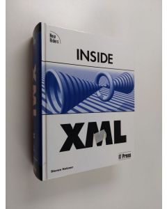 Kirjailijan Steven Holzner käytetty kirja Inside XML