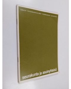 käytetty teos Seurakunta ja asuinyhteisö