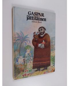 Kirjailijan Allison Reed käytetty kirja Gaspar jättiläinen